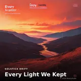 Every Light We Kept by Solstice Drift — Nordic Bass Upbeat cover art on WeavyAudio