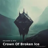 Crown Of Broken Ice by Halvard & Nyx — Nordic Bass Dark cover art on WeavyAudio