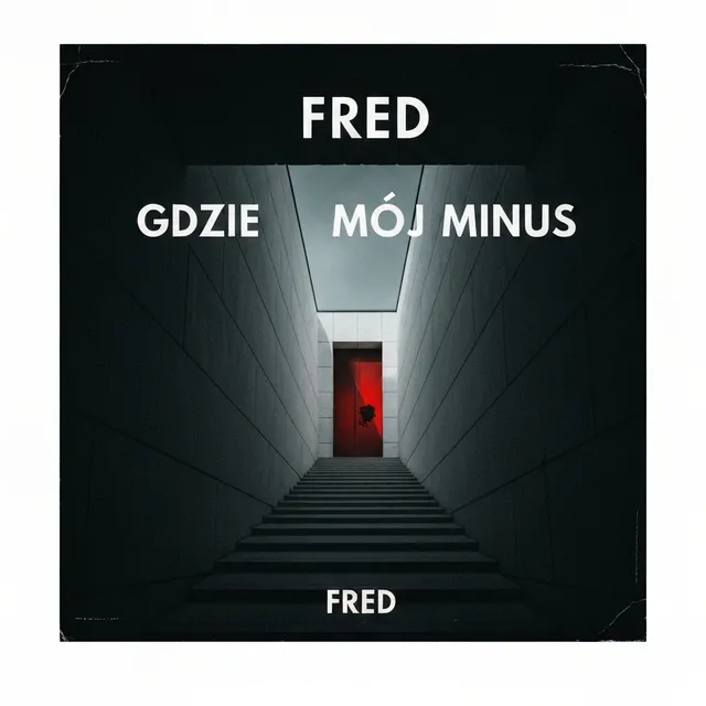 Gdzie Mój Minus – Fred, okładka