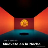 Muévete en la Noche by Luna & Demonio — Reggaeton (perreo) Romantic cover art on WeavyAudio