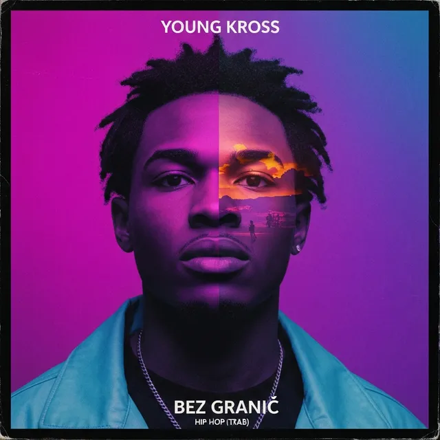 Bez granic – Young Kross, okładka