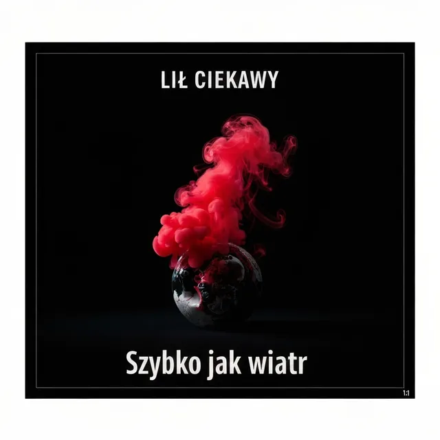 Szybko jak wiatr – Lil Ciekawy, okładka