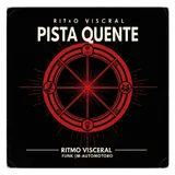 Pista Quente by Ritmo Visceral — Brazilian Funk (funk-automotivo) Dark cover art on WeavyAudio