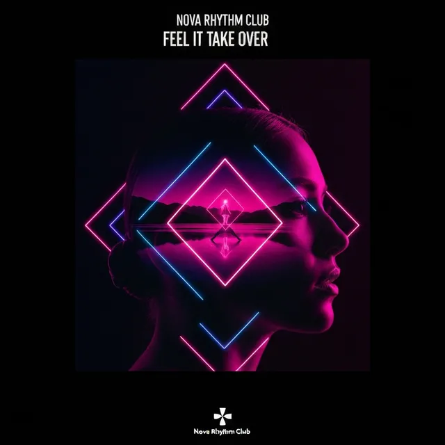 Feel It Take Over – Nova Rhythm Club, okładka