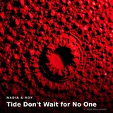 Tide Don't Wait for No One by Nadia & Roy — Reggae Melancholic cover art on WeavyAudio
