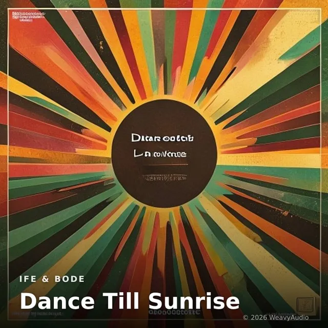 Dance Till Sunrise – Ife & Bode, okładka