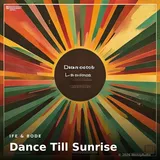 Dance Till Sunrise by Ife & Bode — Afrobeats Upbeat cover art on WeavyAudio