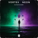 Velocidade na Sombra by Vortex Neon — Phonk (drift-phonk) Dark cover art on WeavyAudio