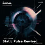 Static Pulse Rewired by Voidkammer — Techno Dark cover art on WeavyAudio