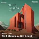 Still Standing, Still Bright by Mira & Fjord — Nordic Bass Upbeat cover art on WeavyAudio