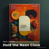 Hold the Neon Close by Sølvi & Rune — Nordic Bass Mellow cover art on WeavyAudio
