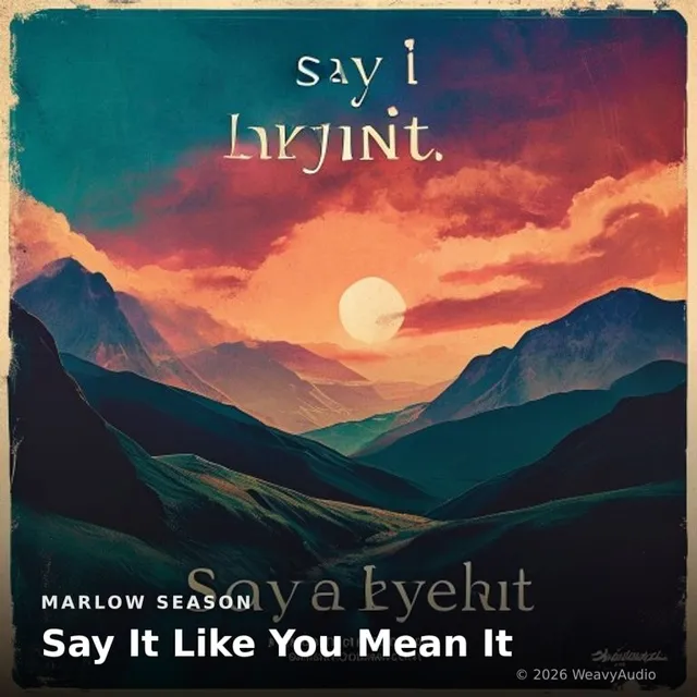 Say It Like You Mean It – Marlow Season, okładka