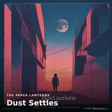 Dust Settles by The Paper Lanterns — Chill Calm cover art on WeavyAudio