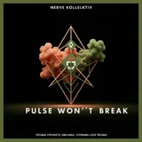 Pulse Won't Break by Nerve Kollektiv — Techno Energetic cover art on WeavyAudio