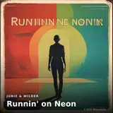 Runnin' on Neon by Junie & Wilder — Upbeat Retail Upbeat cover art on WeavyAudio