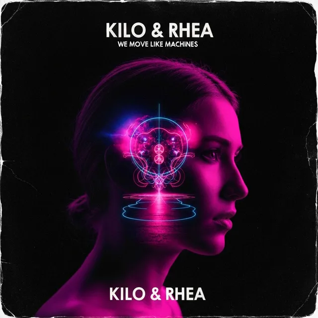 We Move Like Machines – Kilo & Rhea, okładka