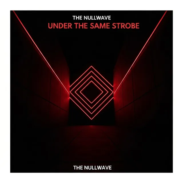 Under the Same Strobe – The Nullwave, okładka
