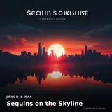 Sequins on the Skyline by Jaxon & Rae — Disco Mellow cover art on WeavyAudio