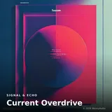 Current Overdrive by Signal & Echo — Morning Upbeat cover art on WeavyAudio