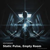 Static Pulse, Empty Room by Voltgrave — Techno Dreamy cover art on WeavyAudio