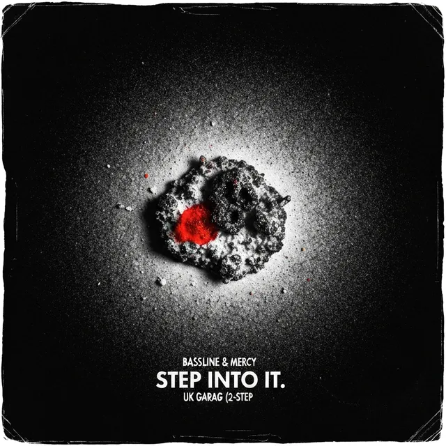 Step Into It – Bassline & Mercy, okładka
