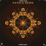 Favela Neon by VYPER & BLAK — Phonk (brazilian-phonk) Dark cover art on WeavyAudio