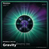 Gravity by Marble Delta — Holiday Confident cover art on WeavyAudio