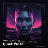 Quiet Pulse by Harbor & Current — Techno Energetic cover art on WeavyAudio