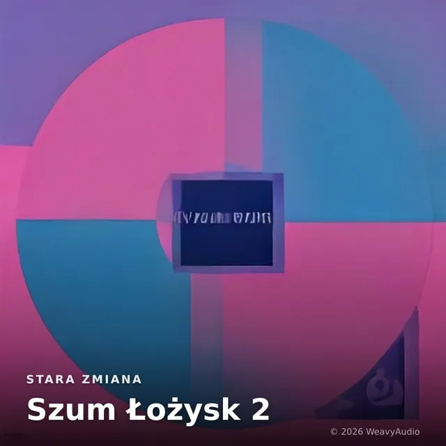 Szum Łożysk 2 – Stara Zmiana, okładka
