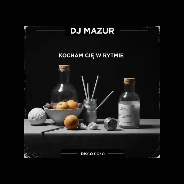Kocham Cię w Rytmie – DJ Mazur, okładka