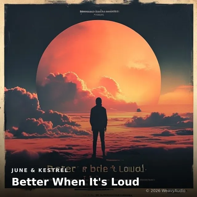 Better When It's Loud – June & Kestrel, okładka