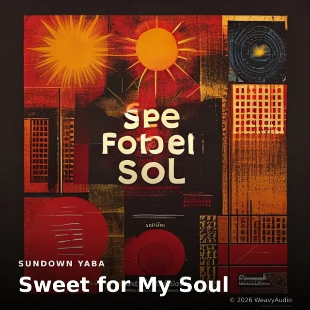 Sweet for My Soul – Sundown Yaba, okładka