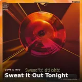 Sweat It Out Tonight by Levi & Rio — Workout Energetic cover art on WeavyAudio