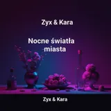Nocne światła miasta by Zyx & Kara — Disco Polo Uplifting cover art on WeavyAudio
