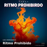 Ritmo Prohibido by Los Herederos — Reggaeton (reggaeton-pop) Romantic cover art on WeavyAudio