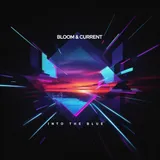 Into the Blue by Bloom & Current — House Mellow cover art on WeavyAudio