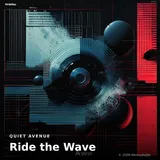 Ride the Wave by Quiet Avenue — Techno Energetic cover art on WeavyAudio