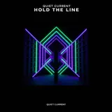 Hold the Line by Quiet Current — House Energetic cover art on WeavyAudio