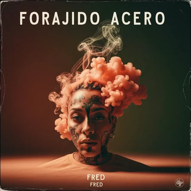 Forajido Acero – Fred, okładka