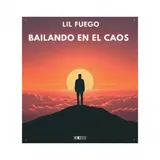 Bailando en el Caos by Lil Fuego — Reggaeton (reggaeton-pop) Energetic cover art on WeavyAudio
