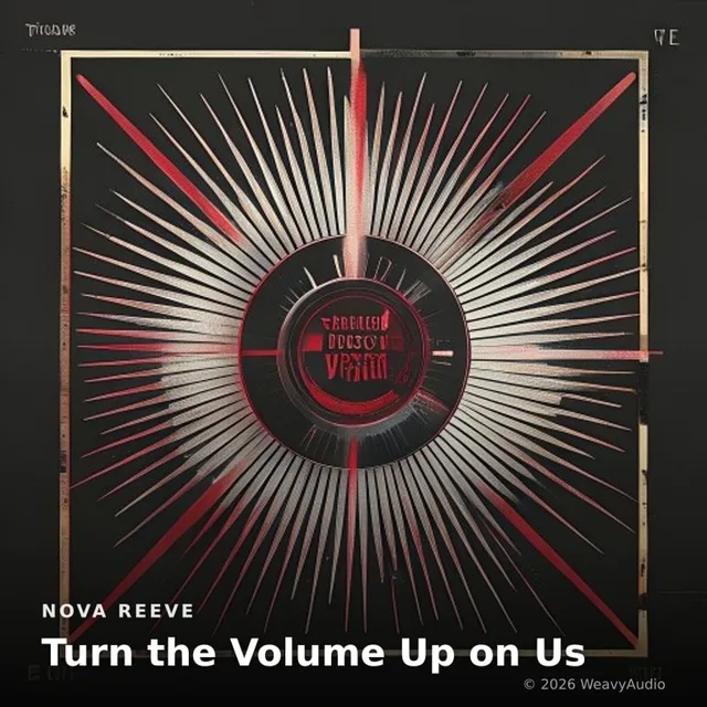 Turn the Volume Up on Us – Nova & Reeve, okładka