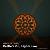Kettle's On, Lights Low by Nightbus Theory — UK Garage (future-garage) Dark cover art on WeavyAudio