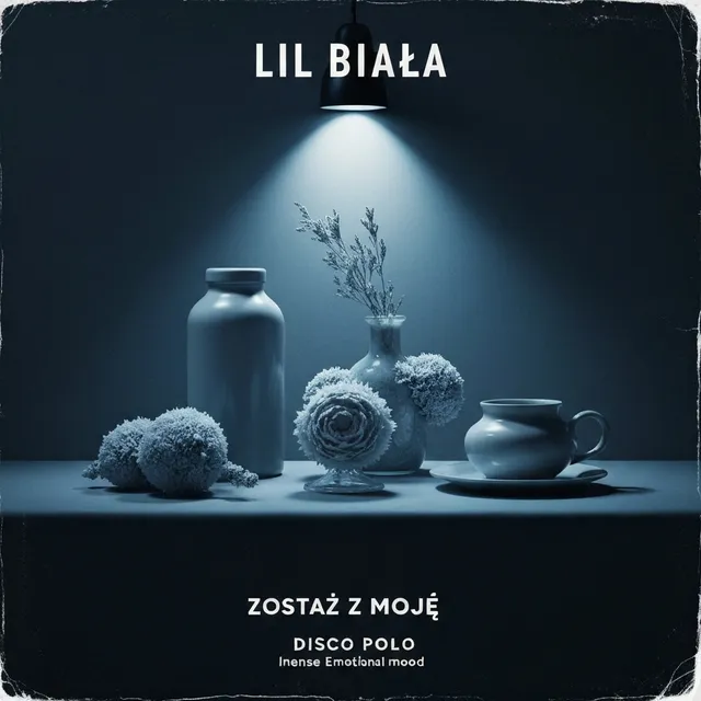 Zostań z Moją – Lil Biała, okładka