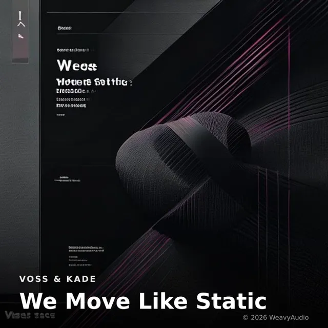 We Move Like Static – Voss & Kade, okładka