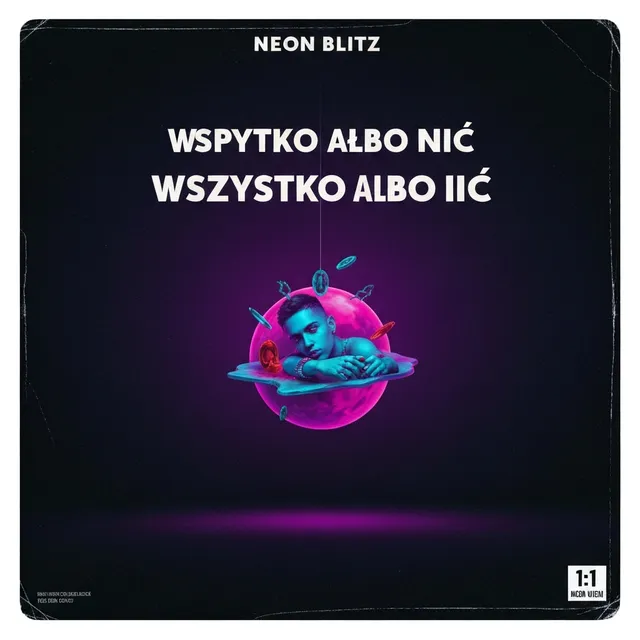 Wszystko Albo Nic – Neon Blitz, okładka