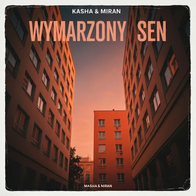 Wymarzony Sen – Kasha & Miran, okładka