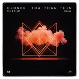 Closer Than This by Rio & Frost — House Uplifting cover art on WeavyAudio
