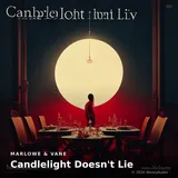 Candlelight Doesn't Lie by Marlowe & Vane — Dinner Confident cover art on WeavyAudio