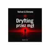 Dryfting przez mgłę by Velvet & Chrome — Phonk (drift-phonk) Dreamy cover art on WeavyAudio