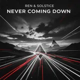 Never Coming Down by Ren & Solstice — Trance Uplifting cover art on WeavyAudio